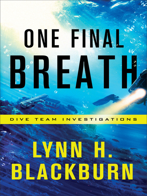 Title details for One Final Breath by Lynn H. Blackburn - Wait list